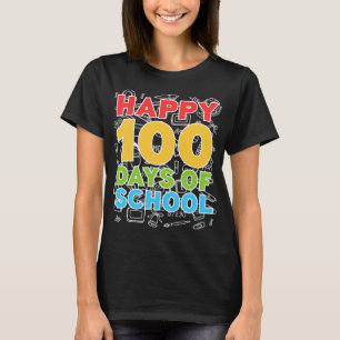 Camiseta Felices 100 días de escuela 100° día de clases