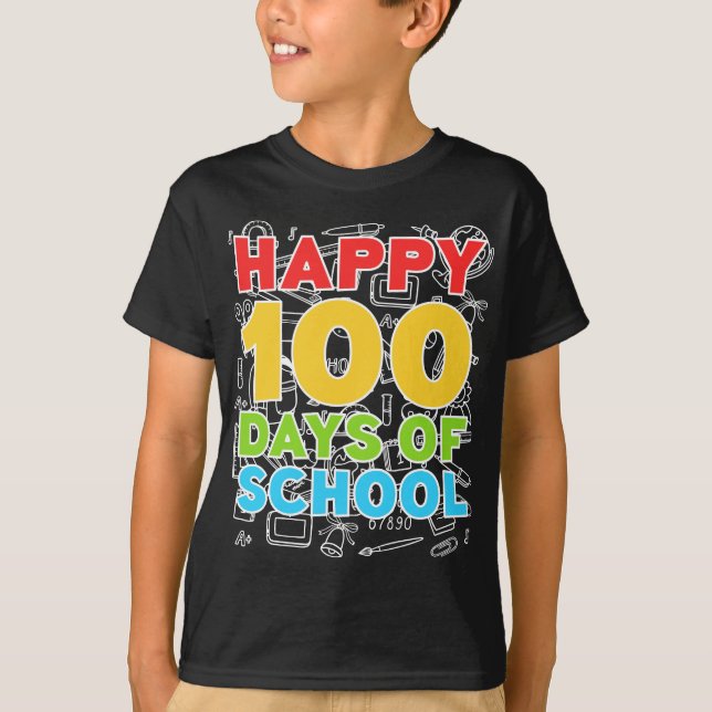 Camiseta Felices 100 días de escuela 100° día de clases (Anverso)