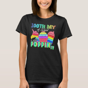 Camiseta Felices 100 días de escuela y aún así Poppin 100th