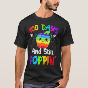 Camiseta Felices 100 días de escuela y aún así Poppin 100th
