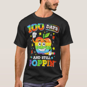Camiseta Felices 100 días de escuela y aún así Poppin 100th