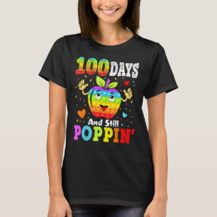 Camiseta Felices 100 días de escuela y aún así Poppin 100th