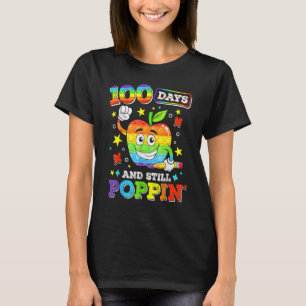 Camiseta Felices 100 días de escuela y aún así Poppin 100th