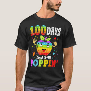 Camiseta Felices 100 días de escuela y aún así Poppin 100th