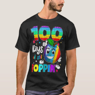 Camiseta Felices 100 días de escuela y aún así Poppin 100th