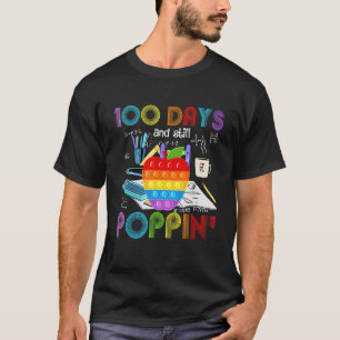 Camiseta Felices 100 días de escuela y aún así Poppin 100th