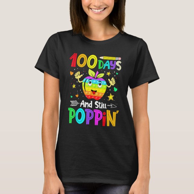 Camiseta Felices 100 días de escuela y aún así Poppin 100th (Anverso)