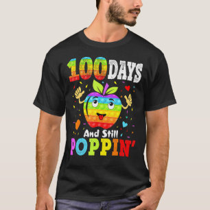 Camiseta Felices 100 días de escuela y aún así Poppin 100th