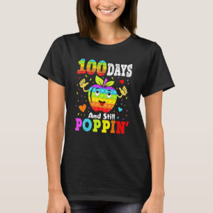 Camiseta Felices 100 días de escuela y aún así Poppin 100th