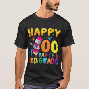Camiseta Felices 100 Días De Estudiantes De 3er Grado 100 D