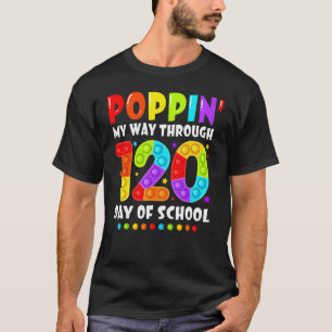 Camiseta Felices 120 días de colegio y aún así Poppin 120th