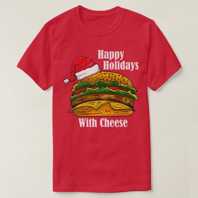 Camiseta Felices Fiestas Con Queso Navidades De Queso (Diseño del anverso)