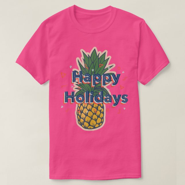 Camiseta Felices Fiestas Pineapple Adultos Funny Navidades  (Diseño del anverso)