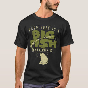 Camiseta Felicidad Fish Witness Big Fishing Fisherman Angle