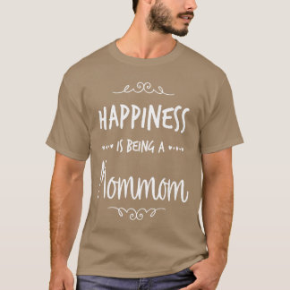 Camiseta Felicidad siendo una Mommom abuela especial famili