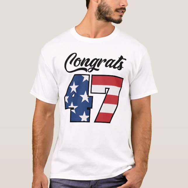 Camiseta Felicitaciones 47 Bandera estadounidense de Trump (Anverso)