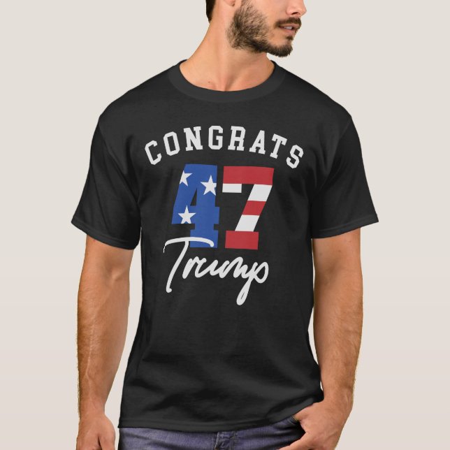 Camiseta Felicitaciones 47 Trump (Anverso)