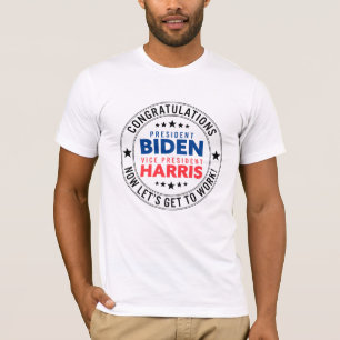 Camiseta ¡Felicitaciones al presidente Biden, vicepresident