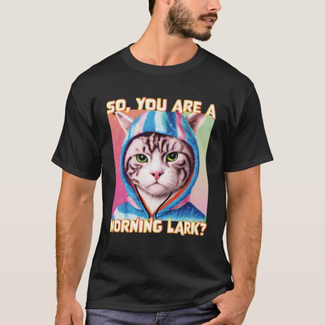 Camiseta Feline Morning grouch late risers cat (Anverso)