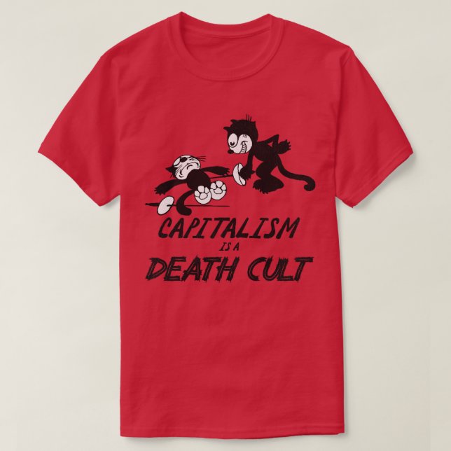 Camiseta Felix el capitalismo del gato es un culto a la mue (Diseño del anverso)