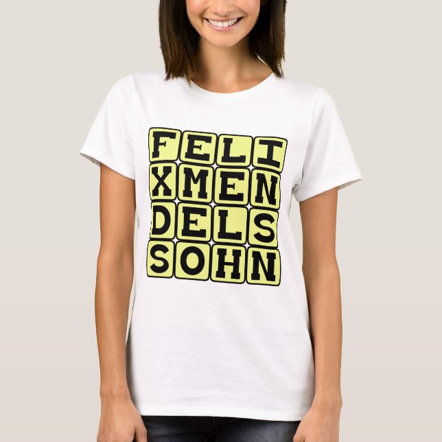 Camiseta Felix Mendelssohn, compositor alemán (Anverso)