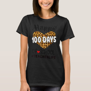 Camiseta Feliz 100º 100 Días de Escuela Vida de Maestro Est