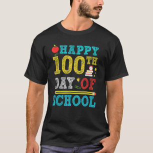 Camiseta Feliz 100º día de escuela 100 días maestro estudia