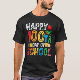 Camiseta Feliz 100º Día De Escuela 100 Días Maestro Y Estud