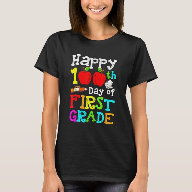 Camiseta Feliz 100° Día de Educación de 1er Grado 100 Días  (Anverso)