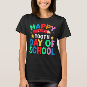 Camiseta Feliz 100° Día De Estudiante Escolar 100 Días De T