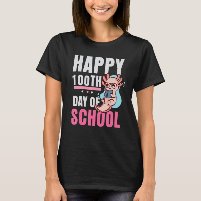 Camiseta Feliz 100° Día de la Escuela 100 días de r (Anverso)