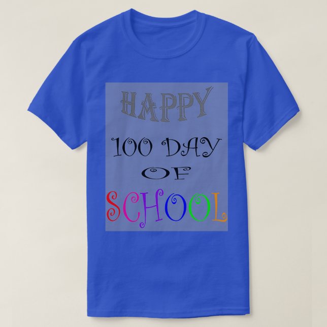 Camiseta Feliz 100 Día De La Escuela 2 (Diseño del anverso)