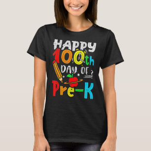 Camiseta Feliz 100° Día de la Escuela Preescolar de 100 día