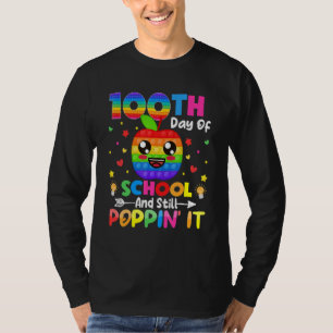 Camiseta Feliz 100° Día De La Escuela Y Aún Poppin Pop It