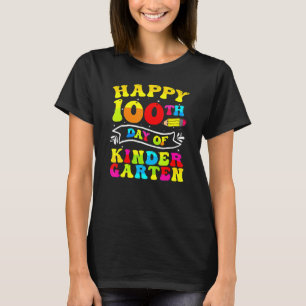 Camiseta Feliz 100° Día De La Infancia 100 Días De Escuela