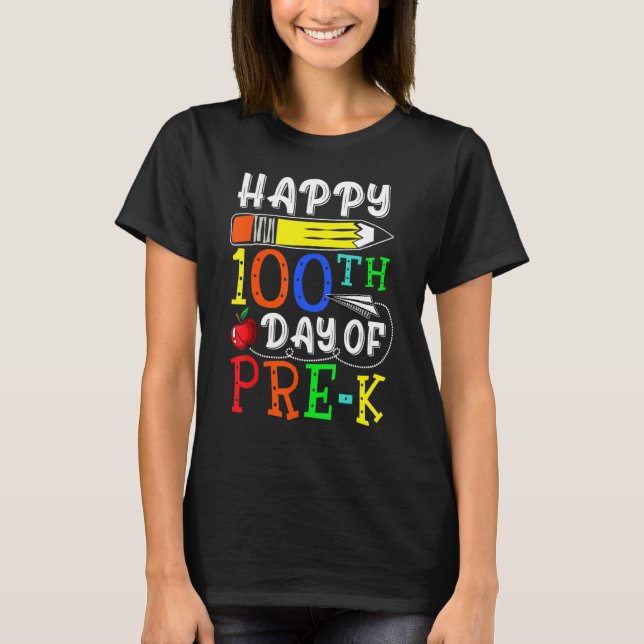 Camiseta Feliz 100° Día de Preescolar para el maestro o el  (Anverso)