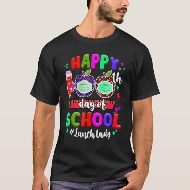 Camiseta Feliz 100° Día del Almuerzo Escolar Lady Life Face (Anverso)