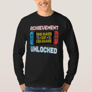 Camiseta Feliz 100° Día del Logro de 5º Grado Desbloqueado