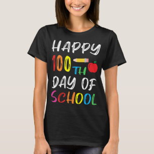 Camiseta Feliz 100° Día del Niño Escolar, Profesor y Mamá