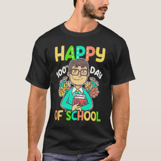 Camiseta Feliz 100 Días De Escuela 100 Días De Escuela Maes