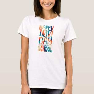 Camiseta Feliz 100 días de escuela para mujeres que regresa