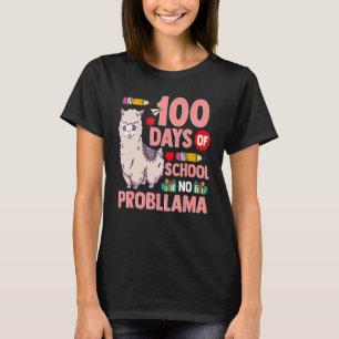 Camiseta Feliz 100 días de escuela sin problema llamada 100