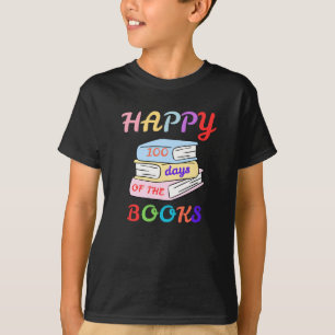 CAMISETA FELIZ 100 DÍAS DEL PRIMER DÍA DE CLASE DEL LIBRO
