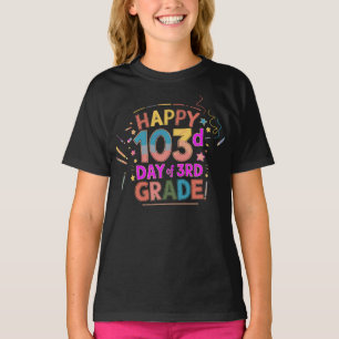 Camiseta Feliz 103° día de tercer grado