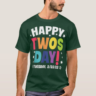 Camiseta Feliz 22222 Twosday Martes 22 de febrero 2022 Num