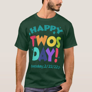 Camiseta Feliz 22222 Twosday Martes 22 de febrero de 2022