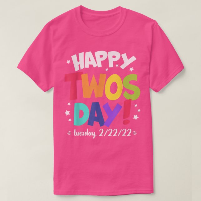 Camiseta Feliz 22 de febrero de 2022 Martes 22 de febrero d (Diseño del anverso)