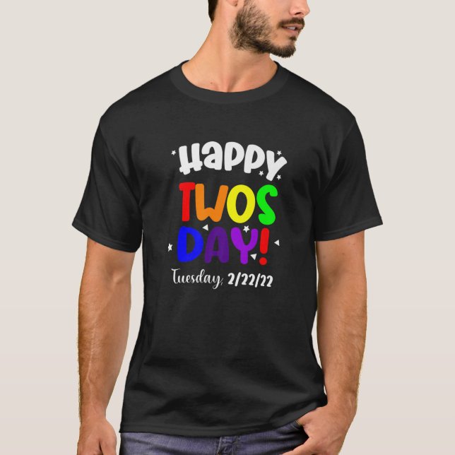 Camiseta Feliz 2/22/22 Twosday Martes 22 De Febrero De 2022 (Anverso)