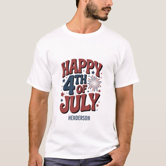 Camiseta Feliz 4 de julio Negrita Cita Patriótica T-Shirt - (Anverso)