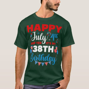 Camiseta Feliz 4 de julio y sí es mi índice de cumpleaños 3